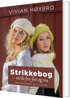 Strikkebog - Fra Og Nu Vivian Høxbro - Hardback Bog - Gucca.dk