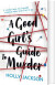 A Good Girl S Guide To Murder - English Book