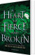 A Heart So Fierce And Broken - English Book