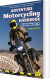 Adventure Motorcycling Handbook - English Book