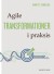 Agile Transformationer I Praksis - Bog