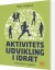 Aktivitetsudvikling I Idræt - Bog
