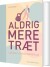 Aldrig Mere Træt - Bog