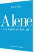 Alene - En Måde At Leve På - Bog