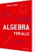 Algebra For Alle - Bog