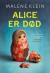 Alice Er Død - Bog