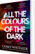 All The Colours Of The Dark - English Book
