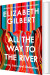 All The Way To The River - English Book