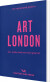 An Opinionated Guide To Art London - English Book