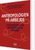 Antropologien På Arbejde - Bog