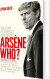 Arsene Who The Story Of Wenger S 1998 Double - English Book