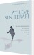 At Leve Sin Terapi - Bog