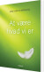 At Være Hvad Vi Er