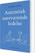 Autentisk Nærværende Ledelse - Bog