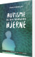 Autisme Og Den Forudsigende Hjerne - Bog
