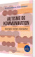 Autisme Og Kommunikation - Bog