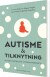 Autisme Og Tilknytning - Bog