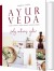 Ayurveda - Følg Naturens Rytme - Bog