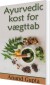 Ayurvedic Kost For Vægttab - Bog