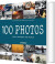100 Photos That Changed The World - English Book