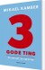 3 Gode Ting - Bog