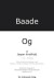 Baade - Og Mandag - Bog