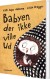 Babyen Der Ikke Ville Ud - Bog