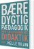 Bæredygtig Pædagogik Med Fællesskabende Didaktik - Bog