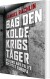 Bag Den Kolde Krigs Tåger 2 Udgave - Bog