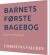 Barnets Første Bagebog - Bog