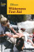 Basic Illustrated Wilderness First Aid - English Book