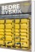 Bedre Byskik - Bog