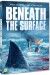 Beneath The Surface - DVD