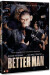 Better Man - DVD