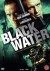 Black Water - 2018 - DVD