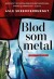 Blød Som Metal - Bog