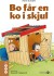 Bo Får En Ko I Skjul - Bog