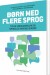 Børn Med Flere Sprog - Bog