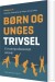Børn Og Unges Trivsel - Bog