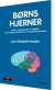 Børns Hjerner
