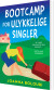 Bootcamp For Ulykkelige Singler - Bog