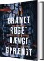 Brændt Røget Hængt Sprængt - Bog