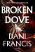 Broken Dove - Bog