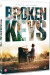 Broken Keys - DVD