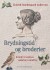 Brydningstid Og Broderier - Bog