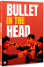 Bullet In The Head - DVD