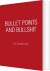 Bullet Points And Bullshit - English Book