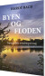 Byen Og Floden - Bog