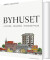 Byhuset Historie - Bevaring - Istandsættelse - Bog