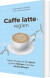 Caffe Latte Reglen - Bog